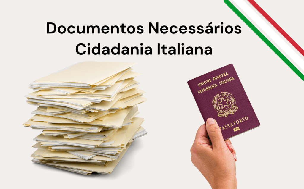 Documentos Necessários Cidadania Italiana